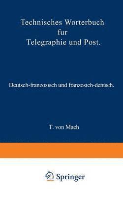 Technisches Wrterbuch fr Telegraphie und Post 1