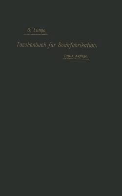 bokomslag Taschenbuch für die Soda-, Pottasche- und Ammoniak-Fabrikation