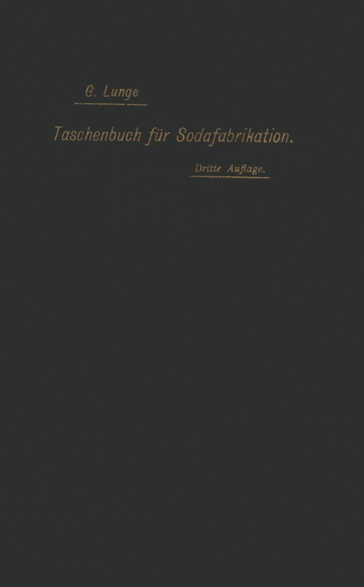 NA Lunge, NA Stroof, NA Jacobsen, NA Richters, NA Schwab, NA Siermann, Na Lunge, Na Stroof, Na Siermann, Na Richters, Na Schwab, Na Jacobsen - Taschenbuch für die Soda-, Pottasche- und Ammoniak-Fabrikation, Häftad