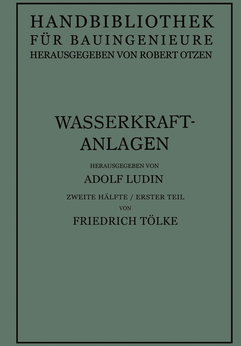 Friedrich Ludin, Robert Otzen - Wasserkraftanlagen, Häftad