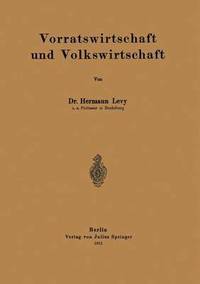 bokomslag Vorratswirtschaft und Volkswirtschaft