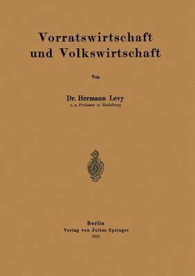 bokomslag Vorratswirtschaft und Volkswirtschaft