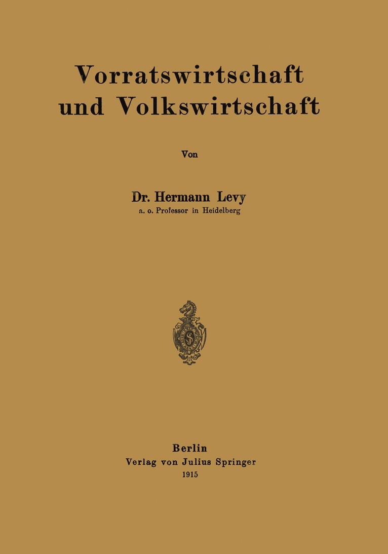 Hermann Levy - Vorratswirtschaft und Volkswirtschaft, Häftad