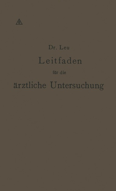 bokomslag Leitfaden fur die arztliche Untersuchung