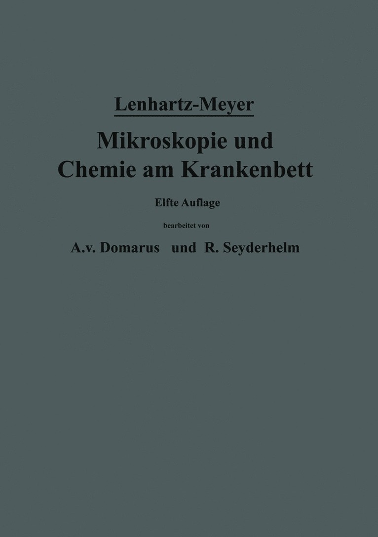 Hermann Lenhartz, Erich Meyer, A. v. Domarus, R. Seyderhelm, Hermann Lenglishhartz, A. V. Domarus - Mikroskopie und Chemie am Krankenbett, Häftad