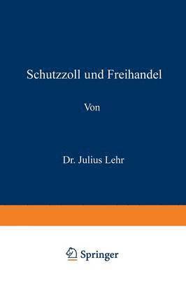 Schutzzoll und Freihandel 1