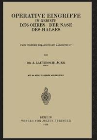 bokomslag Operative Eingriffe im Gebiete des Ohres  der Nase  des Halses
