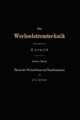 Theorie der Wechselströme und Transformatoren