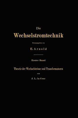 Theorie der Wechselstrme und Transformatoren 1