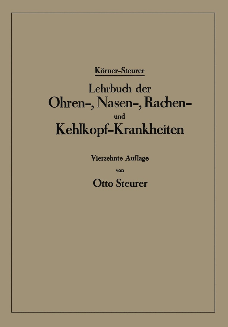 Lehrbuch der Ohren-, Nasen-, Rachen- und Kehlkopf-Krankheiten