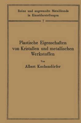 bokomslag Plastische Eigenschaften von Kristallen und metallischen Werkstoffen