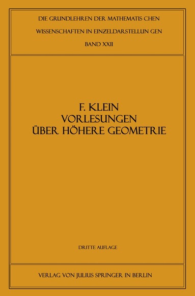 Felix Klein, W. Blaschke, R. Courant - Vorlesungen über Höhere Geometrie, Häftad