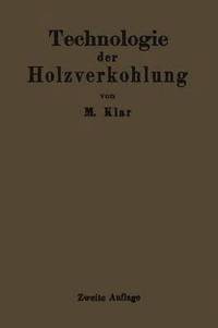 bokomslag Technologie der Holzverkohlung