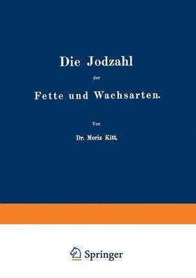 Die Jodzahl der Fette und Wachsarten 1