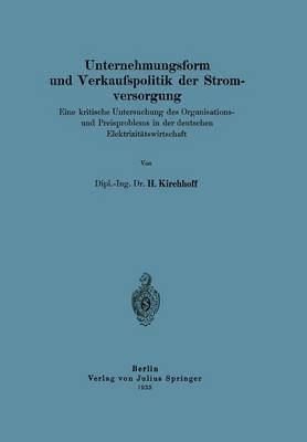 bokomslag Unternehmungsform und Verkaufspolitik der Stromversorgung