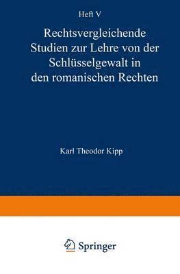 bokomslag Rechtsvergleichende Studien zur Lehre von der Schlsselgewalt in den Romanischen Rechten