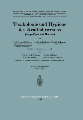 bokomslag Toxikologie und Hygiene des Kraftfahrwesens (Auspuffgase und Benzine)