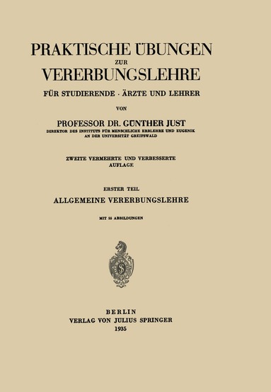Günther Just - Praktische Übungen zur Vererbungslehre für Studierende · Ärzte und Lehrer, Häftad
