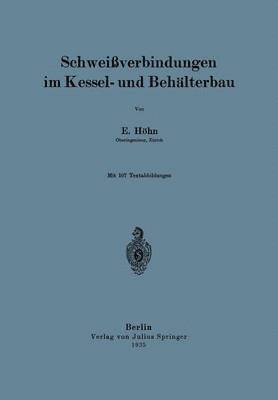 bokomslag Schweiverbindungen im Kessel- und Behlterbau