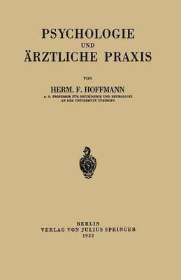 bokomslag Psychologie und AErztliche Praxis