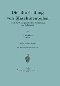 bokomslag Die Bearbeitung von Maschinenteilen