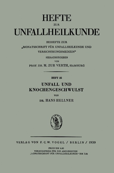 H. Hellner - Unfall und Knochengeschwulst, Häftad