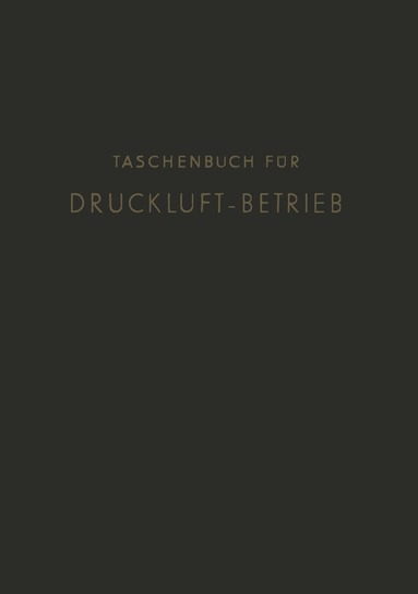 NA Hansen - Taschenbuch für Druckluft-Betrieb, Häftad