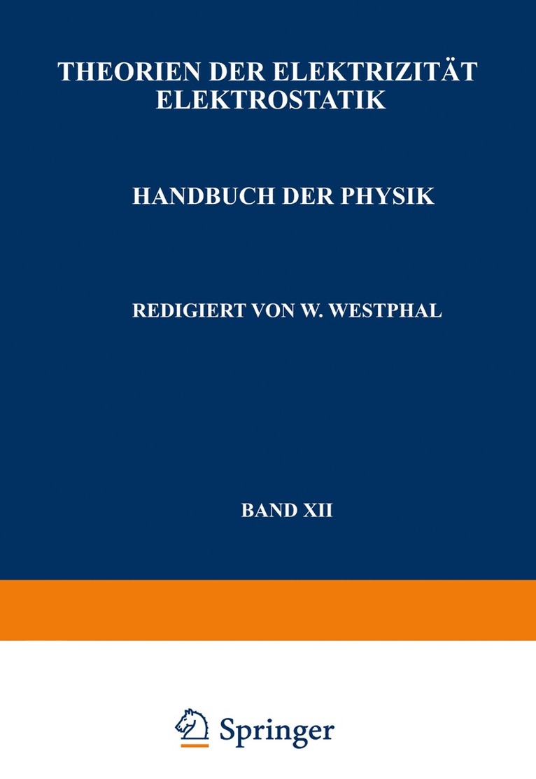 A. Güntherschulze, F. Kottler, H. Thirring, F. Zerner, W. Westphal, A. Guntherschulze, H. Geiger, Karl Scheel - Theorien der Elektrizität Elektrostatik, Häftad