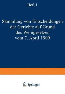 bokomslag Sammlung von Entscheidungen der Gerichte auf Grund des Weingesetzes vom 7. April 1909
