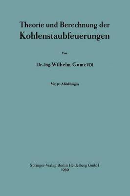 bokomslag Theorie und Berechnung der Kohlenstaubfeuerungen