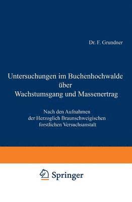 Untersuchungen im Buchenhochwalde ber Wachstumsgang und Massenertrag 1