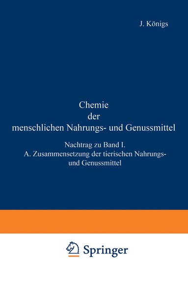 J. Großfeld, A. Splittgerber, W. Sutthoff - Chemie der menschlichen Nahrungs- und Genussmittel, Häftad