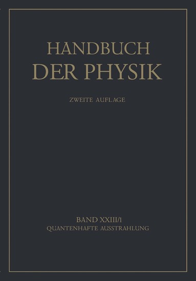 W. de Groot, R. Ladenburg, W. Noddack, F.M. Penning, P. Pringsheim, H. Geiger, H. Geiger, Karl Scheel - Quantenhafte Ausstrahlung, Häftad