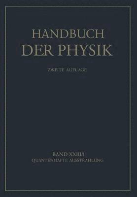 W. de Groot, R. Ladenburg, W. Noddack, F.M. Penning, P. Pringsheim, H. Geiger, W. De Groot, F. M. Penning, H. Geiger, Karl Scheel - Quantenhafte Ausstrahlung, Häftad