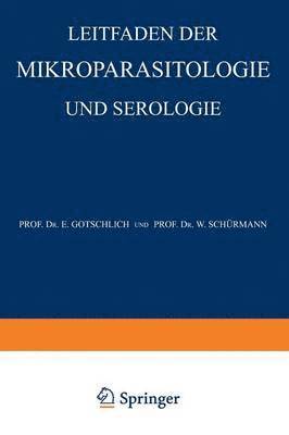 Leitfaden der Mikroparasitologie und Serologie 1