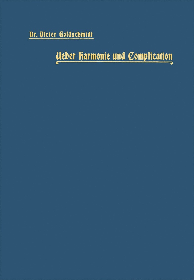 Victor Goldschmidt - Ueber Harmonie und Complication, Häftad