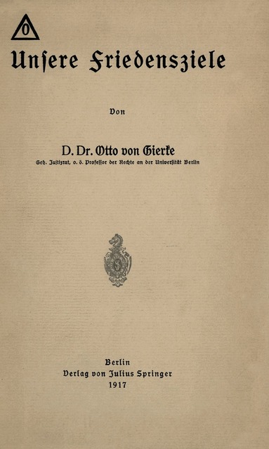 Otto von Gierke - Unsere Friedensziele, Häftad