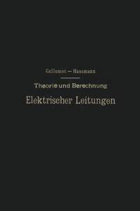 bokomslag Theorie und Berechnung Elektrischer Leitungen