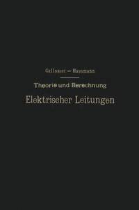 bokomslag Theorie und Berechnung Elektrischer Leitungen