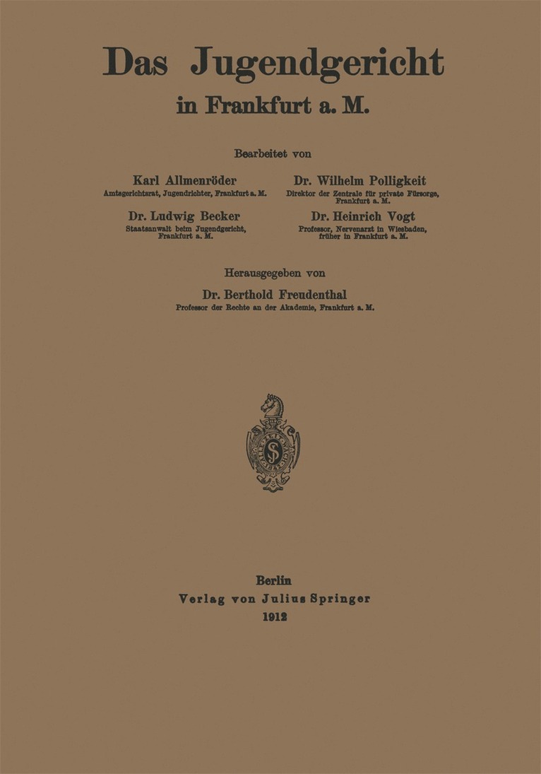 Karl Freudenthal, Ludwig Becker, Wilhelm Polligkeit, Heinrich Voigt, Berthold Freudenthal - Das Jugendgericht in Frankfurt a. M., Häftad