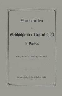 bokomslag Materialien zur Geschichte der Regentschaft in Preußen