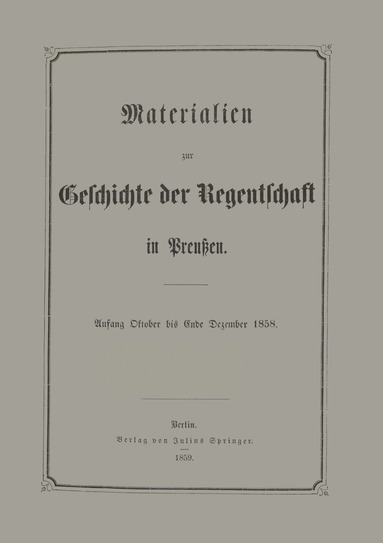 bokomslag Materialien zur Geschichte der Regentschaft in Preußen
