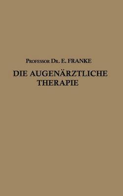 Die Augenrztliche Therapie 1