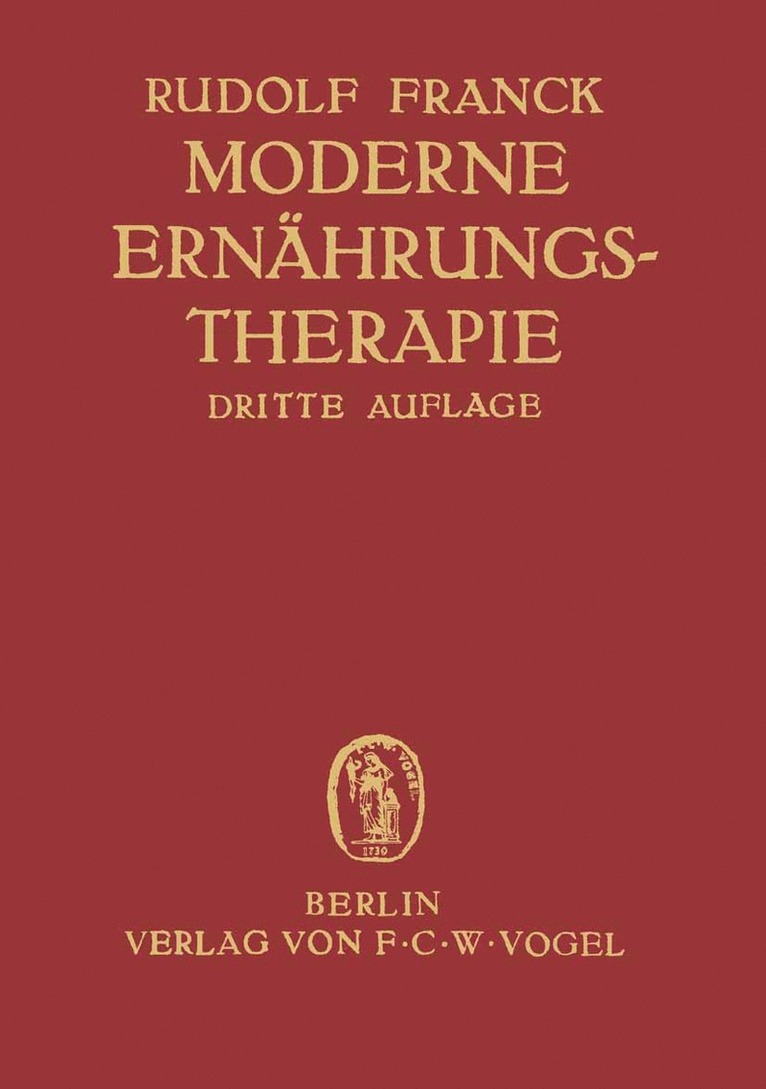 Rudolf Franck - Moderne Ernährungstherapie für die Praxis des Arztes, Häftad