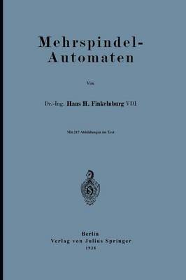 Hans H. Finkelnburg - Mehrspindel-Automaten, Häftad