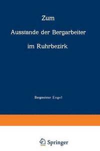 bokomslag Zum Ausstande der Bergarbeiter im Ruhrbezirk