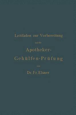 bokomslag Leitfaden zur Vorbereitung auf die Apotheker-Gehlfen-Prfung