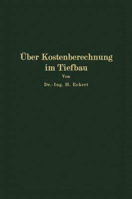 Über Kostenberechnung im Tiefbau