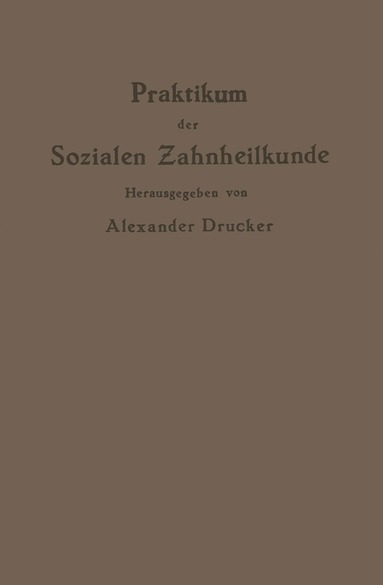bokomslag Praktikum der Sozialen Zahnheilkunde