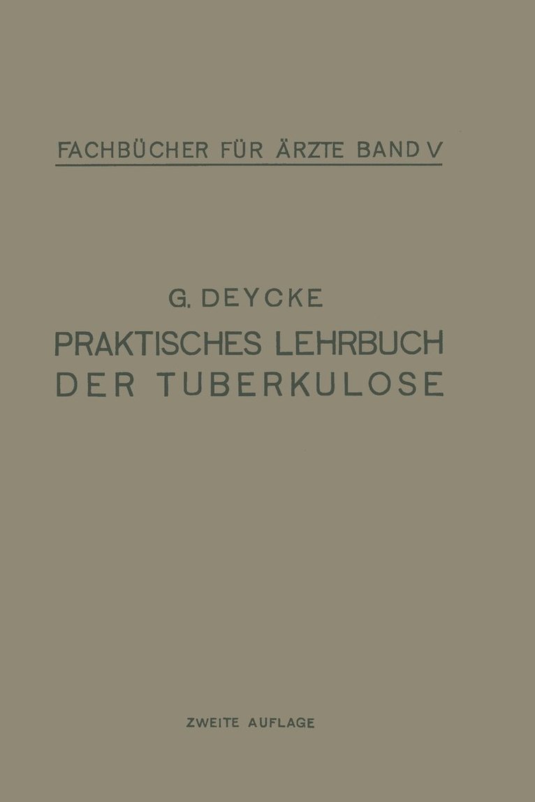 Praktisches Lehrbuch der Tuberkulose 1